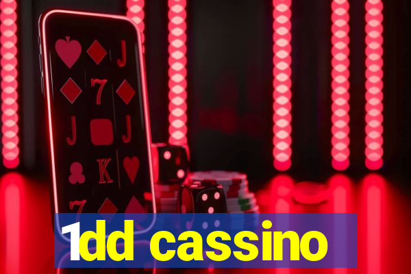 1dd cassino